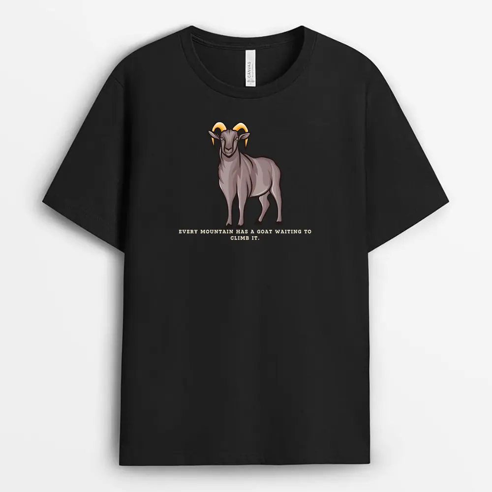 Every Mountain Has A Goat Waiting To Climb It Pgaxgap T-Shirt - Black